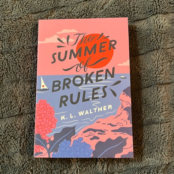 The Summer of Broken Rules| by K.L. Walther - Picture 1 of 4